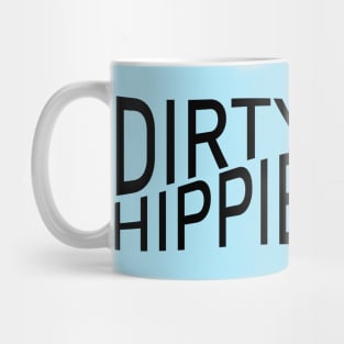 Dirty Hippie Mug